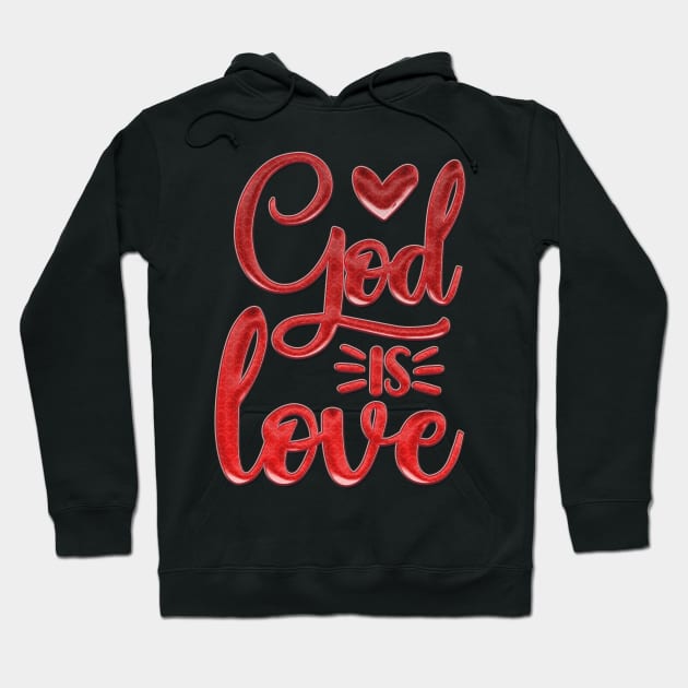 God Is Love Hoodie by Globe Design